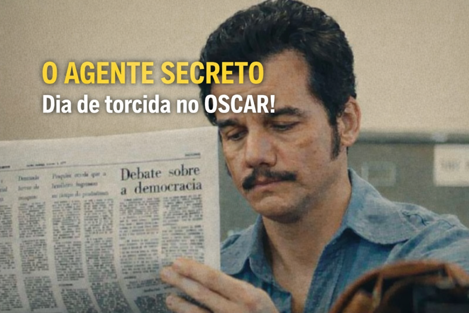 O Agente Secreto: como uma premiação pode revelar tanto sobre nós!